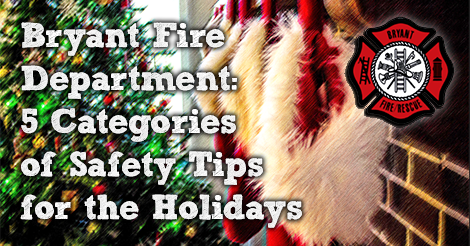 bryant-fd-holiday-safety