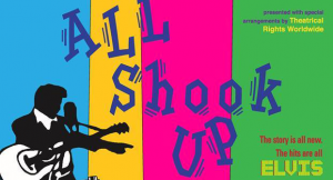 "All Shook Up," the Musical Plays at the Royal on Aug 10th-20th