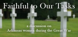 Library to Host a Discussion on Arkansas Women During the Great War, Sep 9th