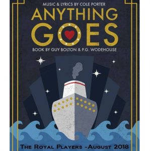 The Royal Players to Perform in Cole Porter's "Anything Goes," Aug 9-19