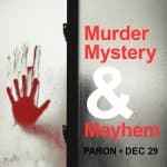 Murder Mystery with 1980 Style Dec 29th in Paron
