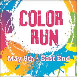 Color Fun Run Set for May 9th at East End Schools