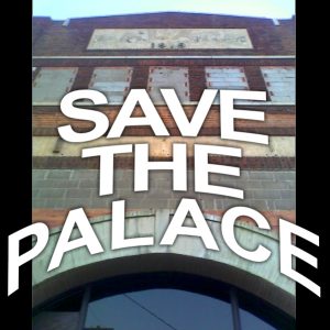 "Save the Palace" Group Meeting to Prevent Demolition of Historic Building