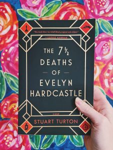 Whodunnit? - Krystle reviews The 7 1/2 Deaths of Evelyn Hardcastle
