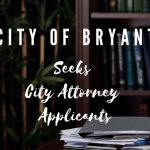 City of Bryant begins search for City Attorney to complete Farmer’s term