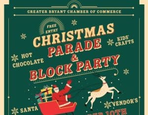 Cancelled - Bryant Chamber cancels Parade & Block Party Dec 10th
