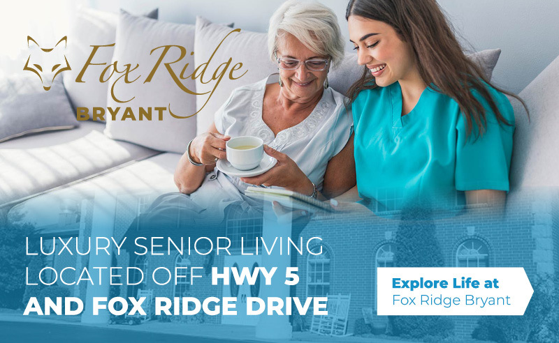 Fox Ridge Bryant - Luxury Senior Living Located off Hwy 5 and Fox Ridge Drive www.foxridgeliving.net/