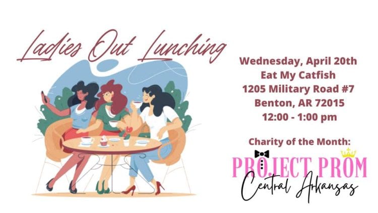 Ladies Out Lunching meeting April 20, 2022 at Eat My Catfish