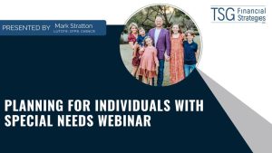 Financial Planning for Individuals with Special Needs Scheduled for May 26th