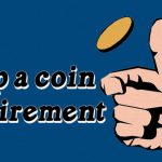 Don't use National Flip a Coin Day to decide on your retirement. Ask these 5 questions instead.