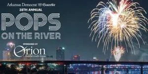 Annual Pops on the River set for July 4th in Little Rock