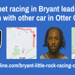 Street racing in Bryant leads to crash with other car in Otter Creek