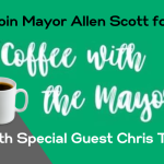 Have coffee & discussion with Bryant Mayor on August 6th