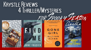 It's October! Here are 4 of my favorite thrillers/mysteries for spooky season