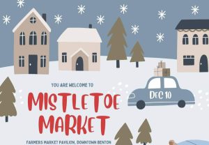 Shop the annual Mistletoe Market Dec 10th in Benton