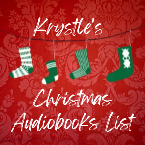 Krystle’s true love is books & this Christmas review is 6 audiobooks a-speaking