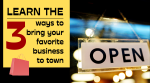 Learn the 3 ways to bring your favorite business to Saline County