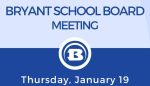 Superintendent Contract and 24-25 Budget on Agenda for Bryant School Board 01192023