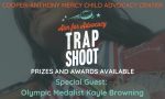 Olympic Shooter Kayle Browning to appear at Trap Shoot benefit March 3rd; Register now