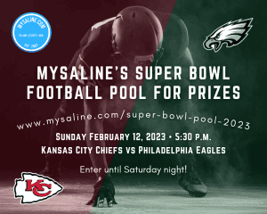 Play MySaline's Super Bowl Football Pool for Prizes - Enter by Saturday Night!