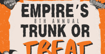 Moved to Oct 29th - Empire to host 8th Annual Trunk or Treat