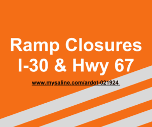 ARDOT to close 67/30 ramps Feb 19-21 to finish barrier wall