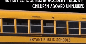 Bryant school bus in accident Tuesday; Children aboard uninjured