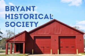 Bryant Historical Society to open new museum with ribbon cutting April 11th