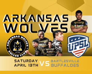 Cheer on our home team the Arkansas Wolves on Saturday in downtown Benton