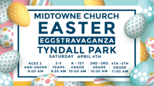 Midtowne Church to host three days of Easter events, including Eggstravaganza (rain or shine)