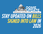 Arkansas Legislative Bills signed April 14-29, 2026 include many Appropriations