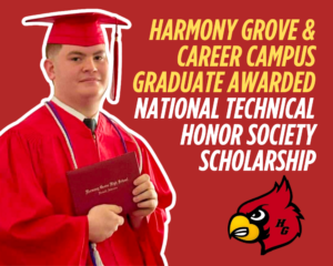 Harmony Grove & Career Campus Grad Awarded National Technical Honor Society Scholarship