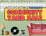 Shop or sell at Bryant's indoor community Yard Sale August 1st