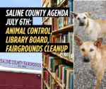 Saline County committees meet to July 6th to consider animal control, library board, Fairgrounds cleanup, more