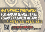 AAA approves 9 new rules for student eligibility and conduct; 4 potential rules fail