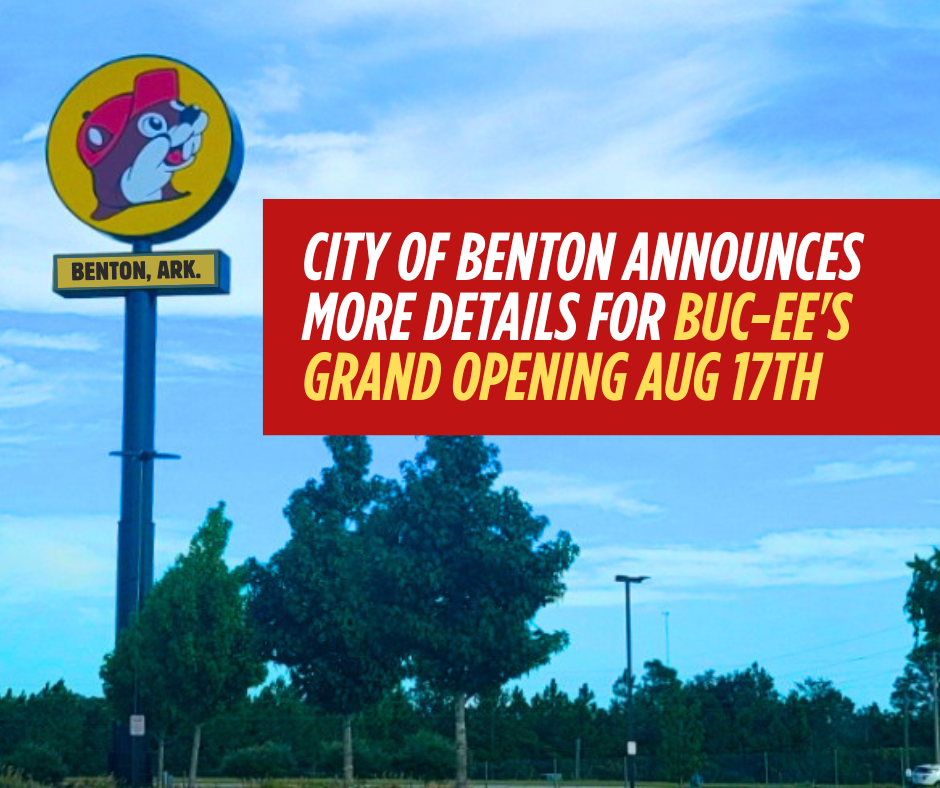 City of Benton announces more details for Buc-ee's grand opening August 17th