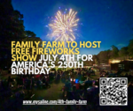 Family Farm to host free fireworks show July 4th for America's 250th birthday