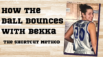How the Ball Bounces with Bekka: The Shortcut Method
