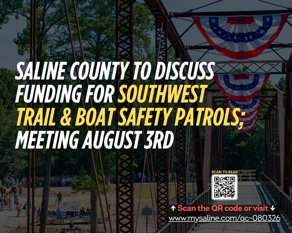 Saline County to discuss funding for Southwest Trail & boat safety patrols; Meeting August 3rd