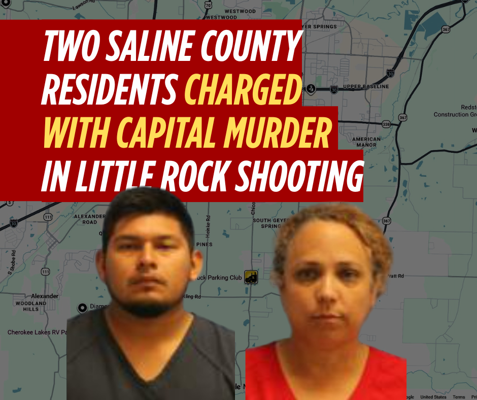 Two Saline County residents charged with Capital Murder in LR shooting