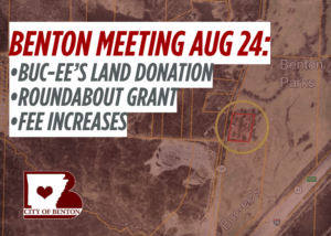 Benton to consider Buc-ee’s land donation in Aug 24th meeting; Also fee increases and $330,000 road grant