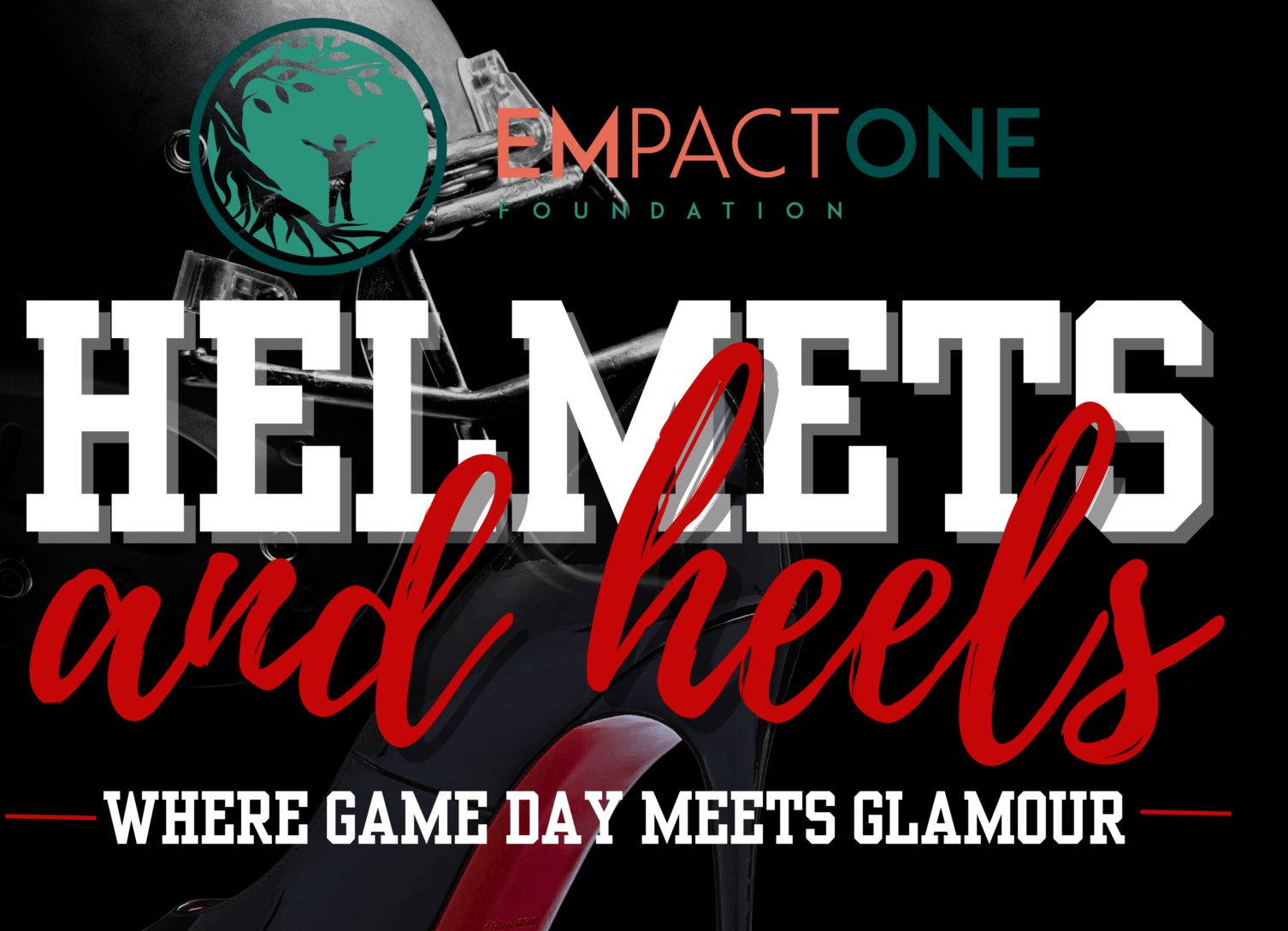 EMpact One Foundation Brings Football, Fashion and Family Fun Together at Helmets & Heels September 15th
