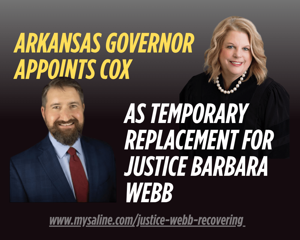Arkansas Governor appoints Cox as temporary replacement for Justice Barbara Webb