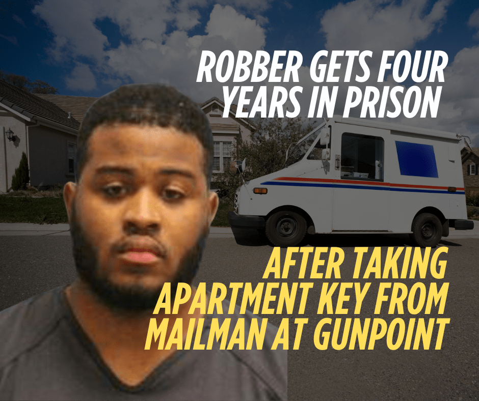 Mail carrier robbed of apartment key at gunpoint, culprit gets 4 years in prison