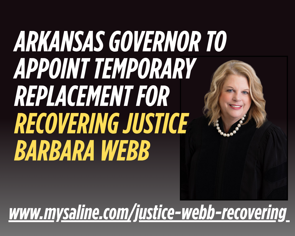 Arkansas Governor to appoint temporary replacement for recovering Justice Barbara Webb