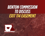 Benton Commission to discuss Exit 114 easement, financial reports at Sept. 16th meeting