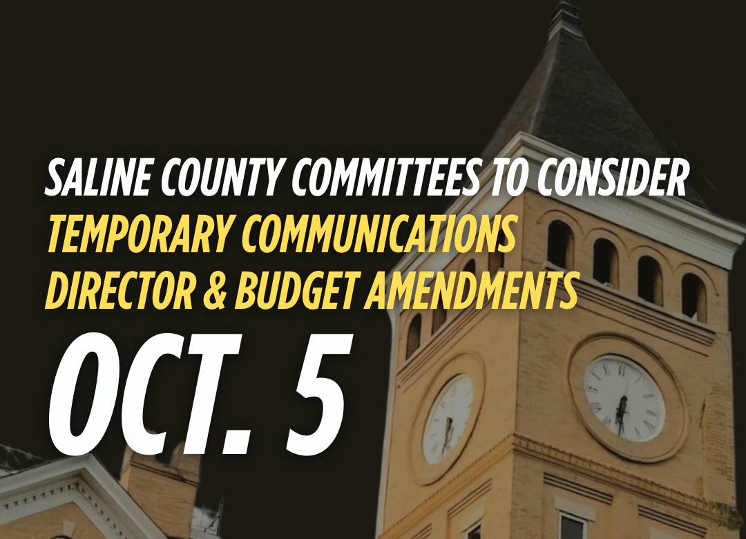 Saline County committees to consider hiring temporary communications director, budget amendments Oct. 5