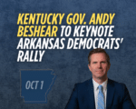 Kentucky Gov. Andy Beshear to keynote Arkansas Democrats' 'Ballots, Blue Jeans & BBQ' rally Oct. 1