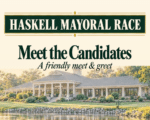 Haskell mayor candidates to connect with voters at candidate meet and greet Oct. 25